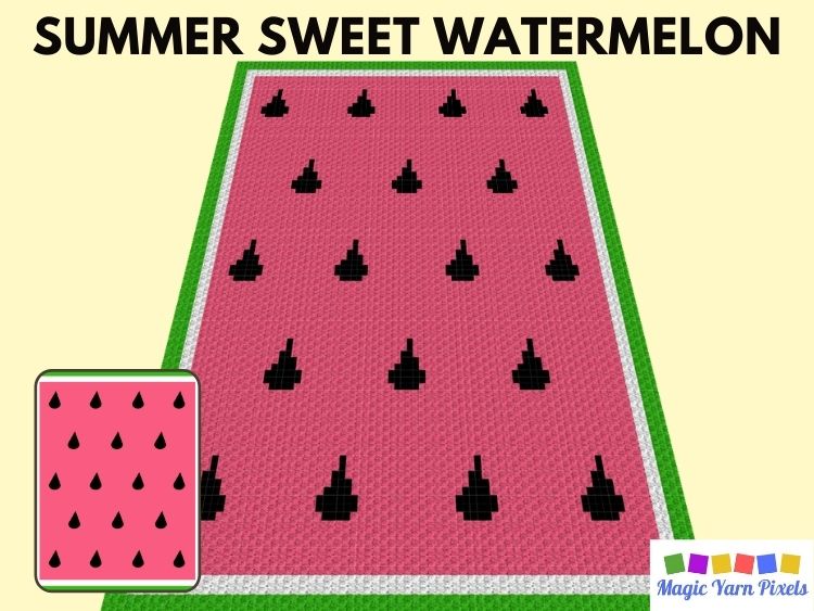 BLOG PREVIEW POSTER - Watermelon Life is Sweet C2C Graph and Pattern | Magic Yarn Pixels