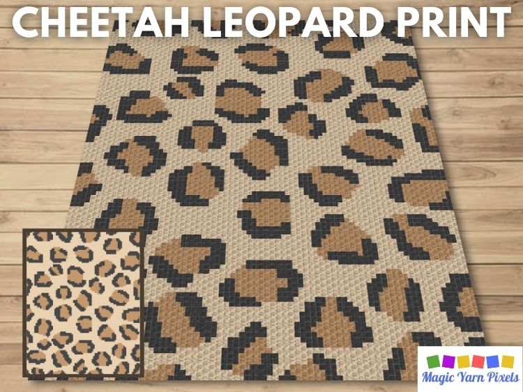 Cheetah Leopard Print C2C Crochet Pattern & Free Graph - Magic Yarn Pixels