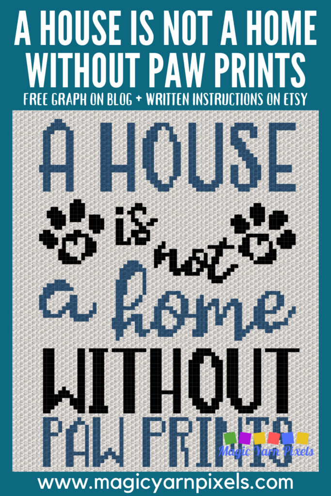 MAIN BLOG PIN - A House Is Not A Home Without Paw Prints | Magic Yarn Pixels