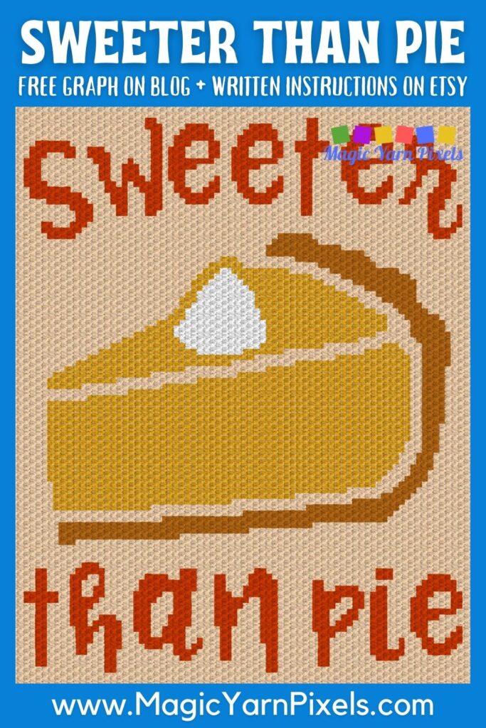 MAIN BLOG PIN - Sweeter Than Pie Magic Yarn Pixels