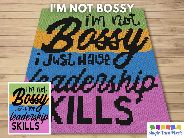 BLOG PREVIEW POSTER - I'm Not Bossy - Magic Yarn Pixels