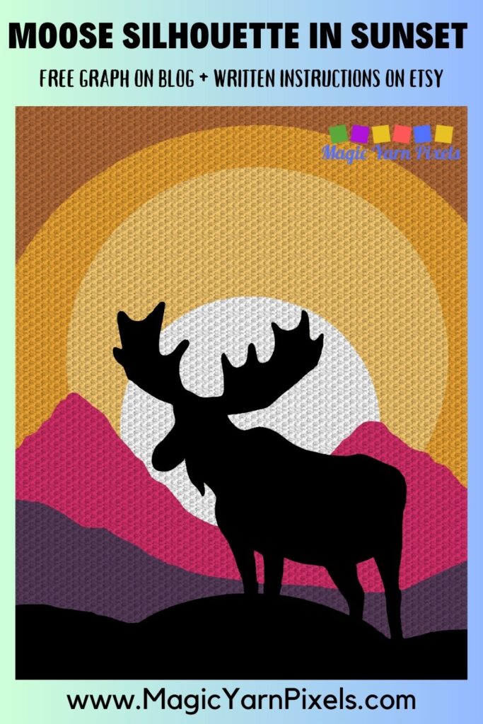 MAIN BLOG PIN - Moose Silhouette In Sunset - Magic Yarn Pixels