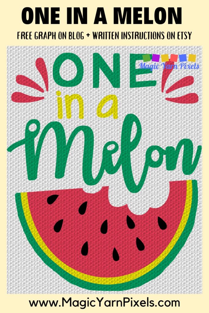 MAIN BLOG PIN - One In A Melon - Magic Yarn Pixels