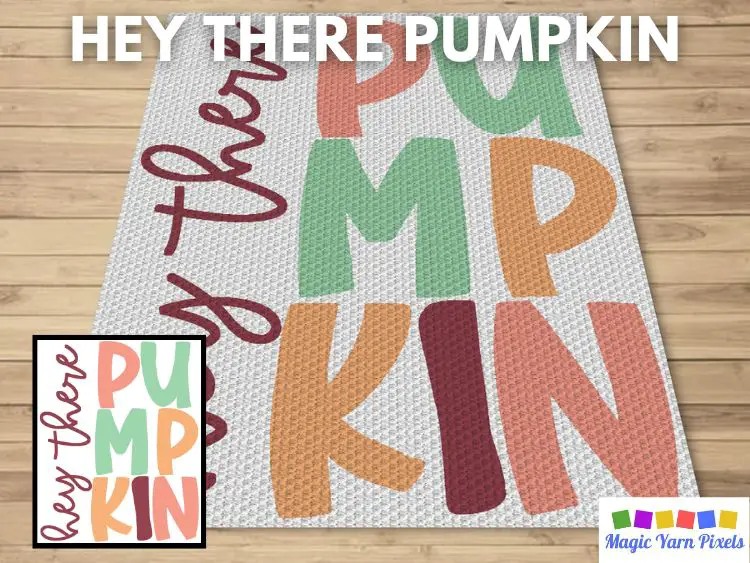 BLOG PREVIEW POSTER - Hey There Pumpkin - Magic Yarn Pixels