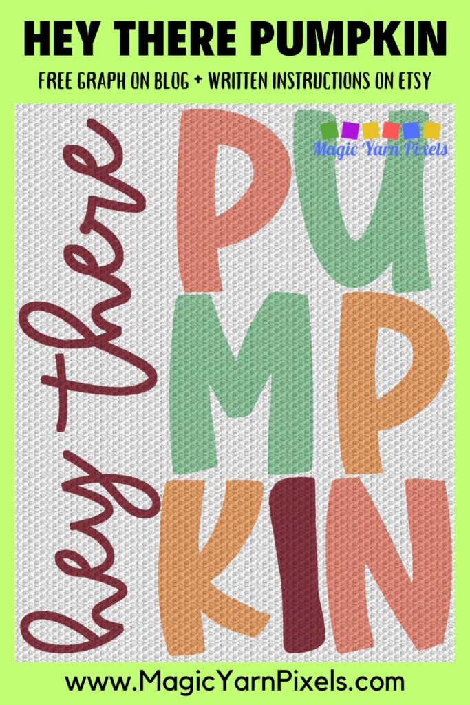 MAIN BLOG PIN - Hey There Pumpkin - Magic Yarn Pixels