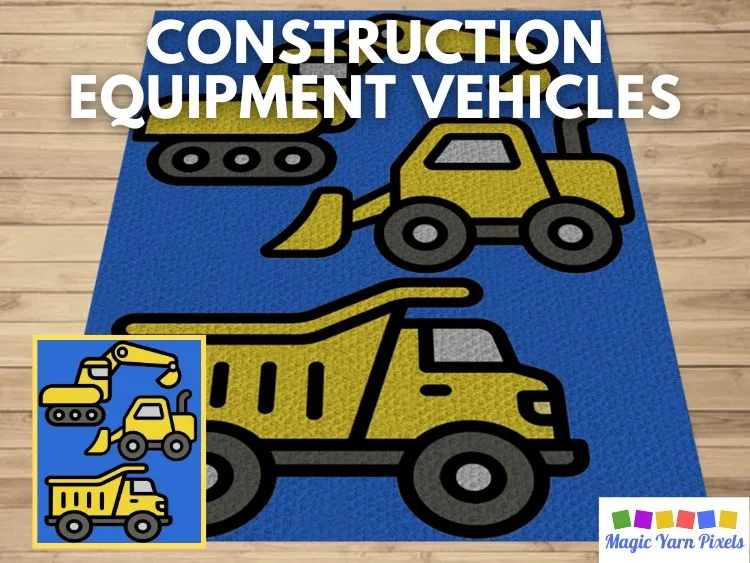 BLOG PREVIEW POSTER - Construction Equipment Vehicles - Magic Yarn Pixels