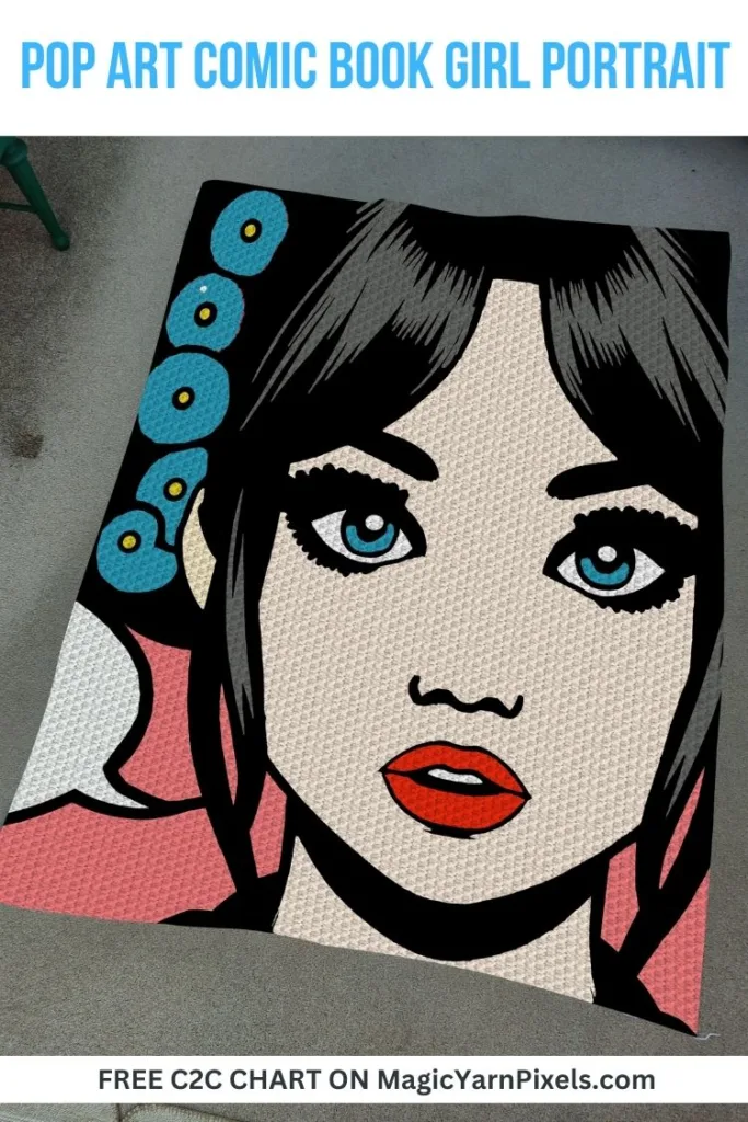 FREE IMAGES PIN 1 - Pop Art Comic Book Girl Portrait - Free C2C Chart -Magic Yarn Pixels