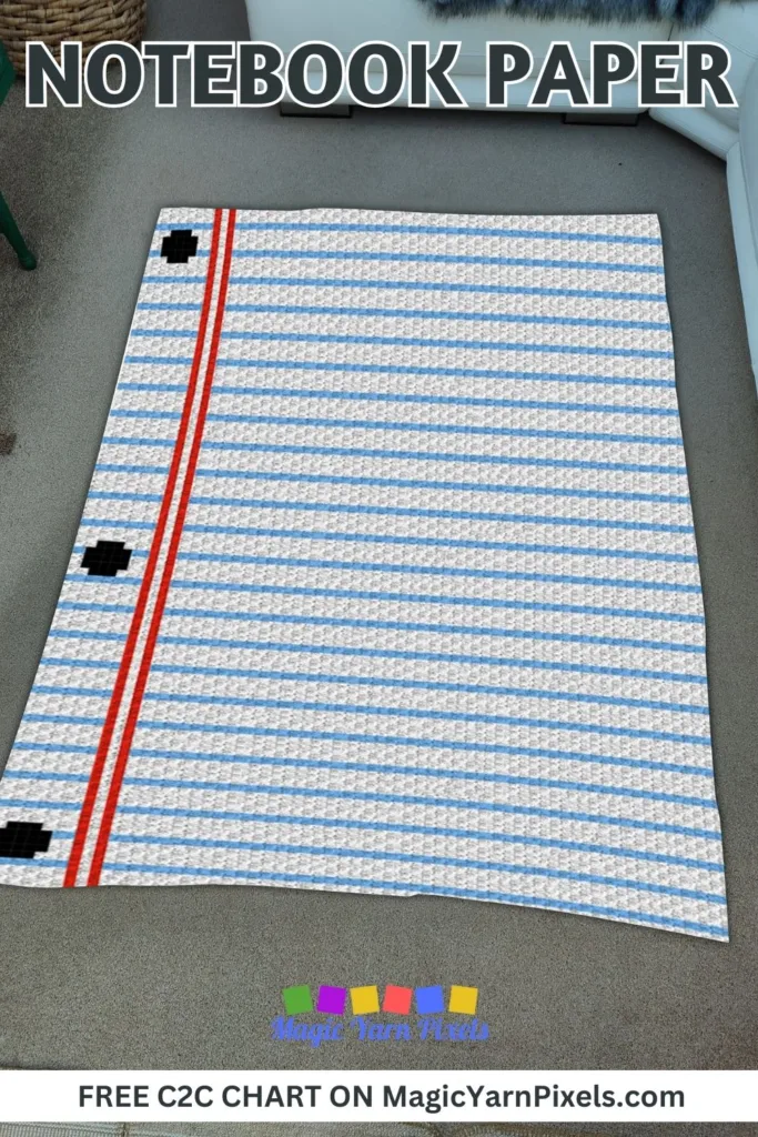FREE IMAGES PIN 1 - Notebook Paper - Free C2C Chart - Magic Yarn Pixels