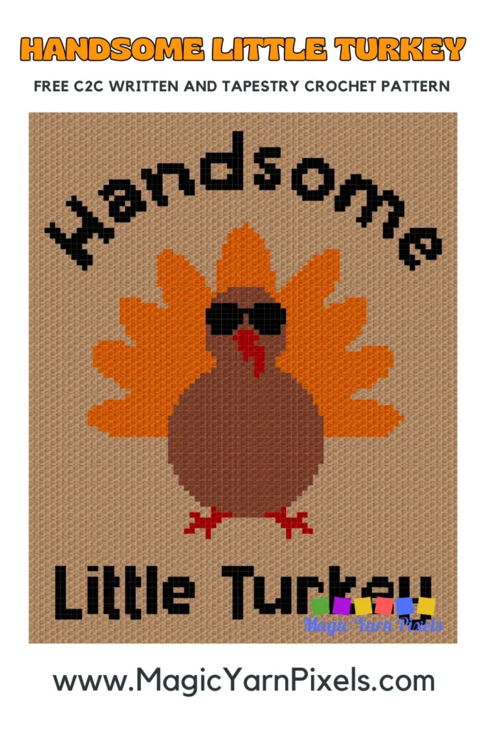FREE IMAGES PIN 2 - Handsome Little Turkey Free C2C Written and Tapestry Crochet Pattern on Magic Yarn Pixels