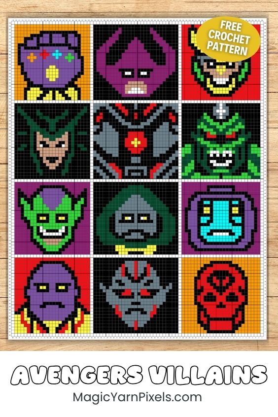 A vertical pin graphic showing a digital pixel graph design composed of a twelve-panel grid depicting different Avengers villains in a pixel art style. A yellow circular badge in the top right corner reads "FREE CROCHET PATTERN". Large white text at the bottom reads "AVENGERS VILLAINS" with the website text "MagicYarnPixels.com" underneath. Original design by Ariana of MagicYarnPixels.