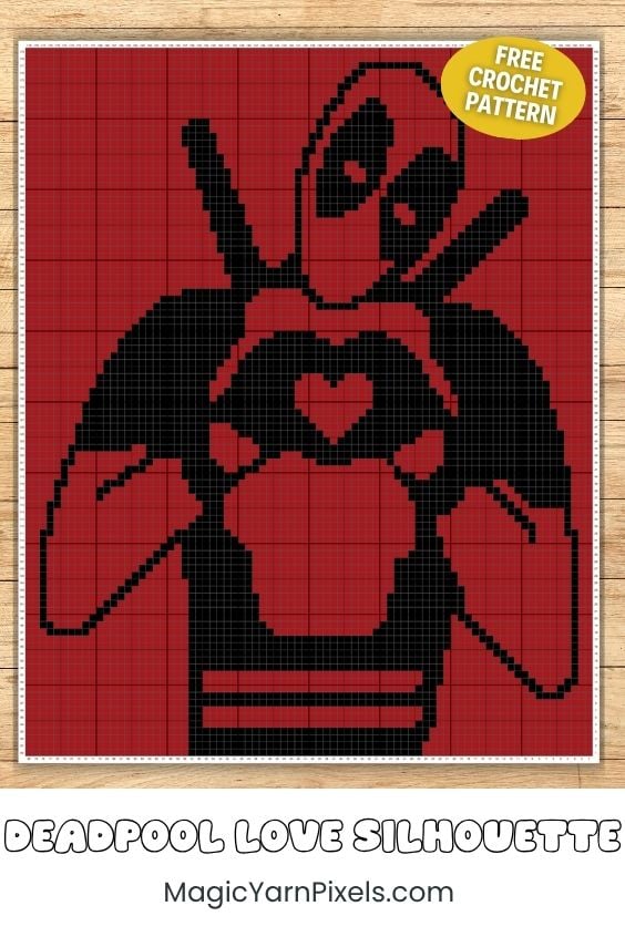 A digital pixel graph design on a red background grid featuring a black silhouette of Deadpool making a heart shape with his hands. A yellow circular badge in the top right corner reads "FREE CROCHET PATTERN". Large white text at the bottom correctly reads "DEADPOOL LOVE SILHOUETTE" with the website text "MagicYarnPixels.com" underneath. Original design by Ariana of MagicYarnPixels.