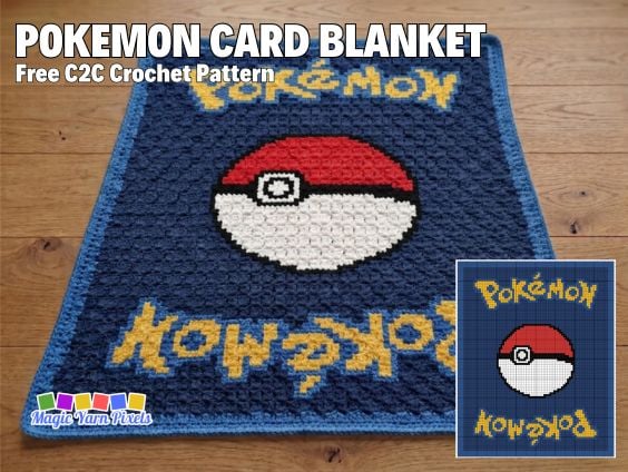 C2C crochet blanket featuring a Pokémon card-inspired design with a Poké Ball in the center, yellow pixel-style lettering, and a navy blue border. Includes the text "Free C2C Crochet Pattern." Original design by Ariana of MagicYarnPixels.