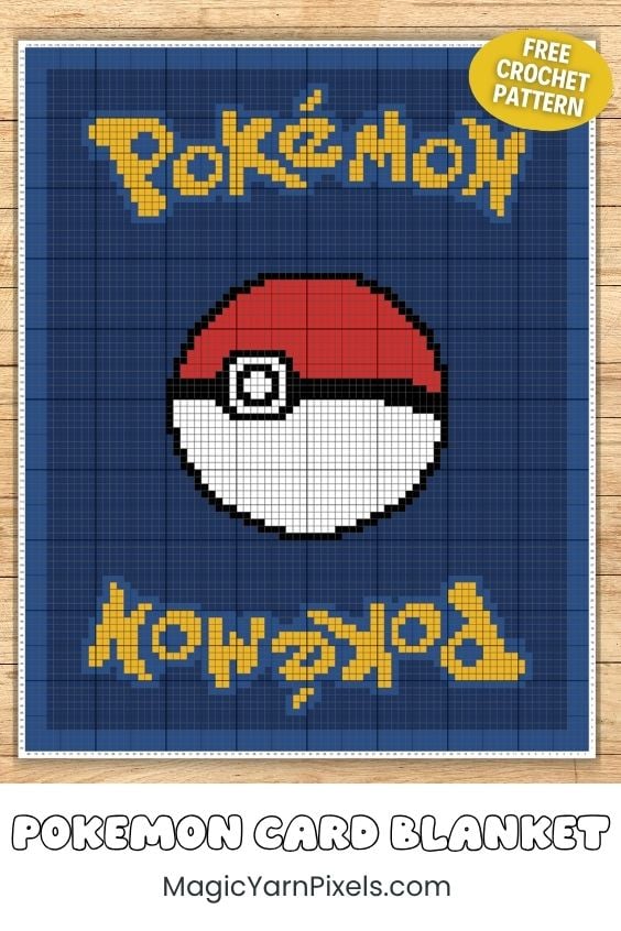 C2C crochet graph showing a Pokémon card-inspired blanket with a Poké Ball motif, pixel lettering, grid layout, color guide, and "Free Crochet Pattern" badge. Original design by Ariana of MagicYarnPixels.