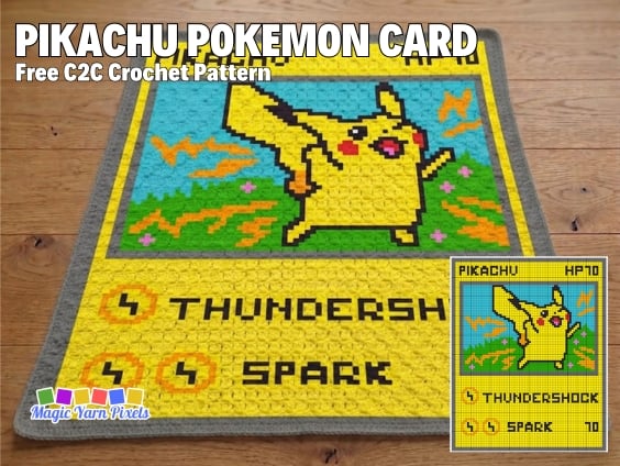 Promotional graphic showing a finished Pikachu Pok&eacute;mon Card C2C crochet blanket displayed on a wooden floor with the text "Pikachu Pok&eacute;mon Card Free C2C Crochet Pattern." A small preview of the graph pattern appears in the corner along with the MagicYarnPixels logo. Original design by Ariana of MagicYarnPixels.